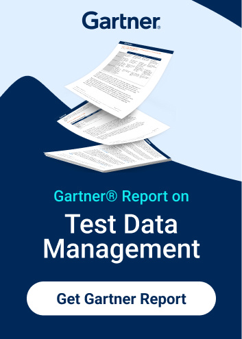 Gartner® Report on Test Data Management